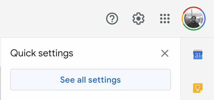 Click the settings icon, top right of screen in Gmail to get started